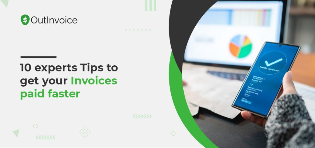 10 Experts Tips to Get Your Invoices Paid Faster
