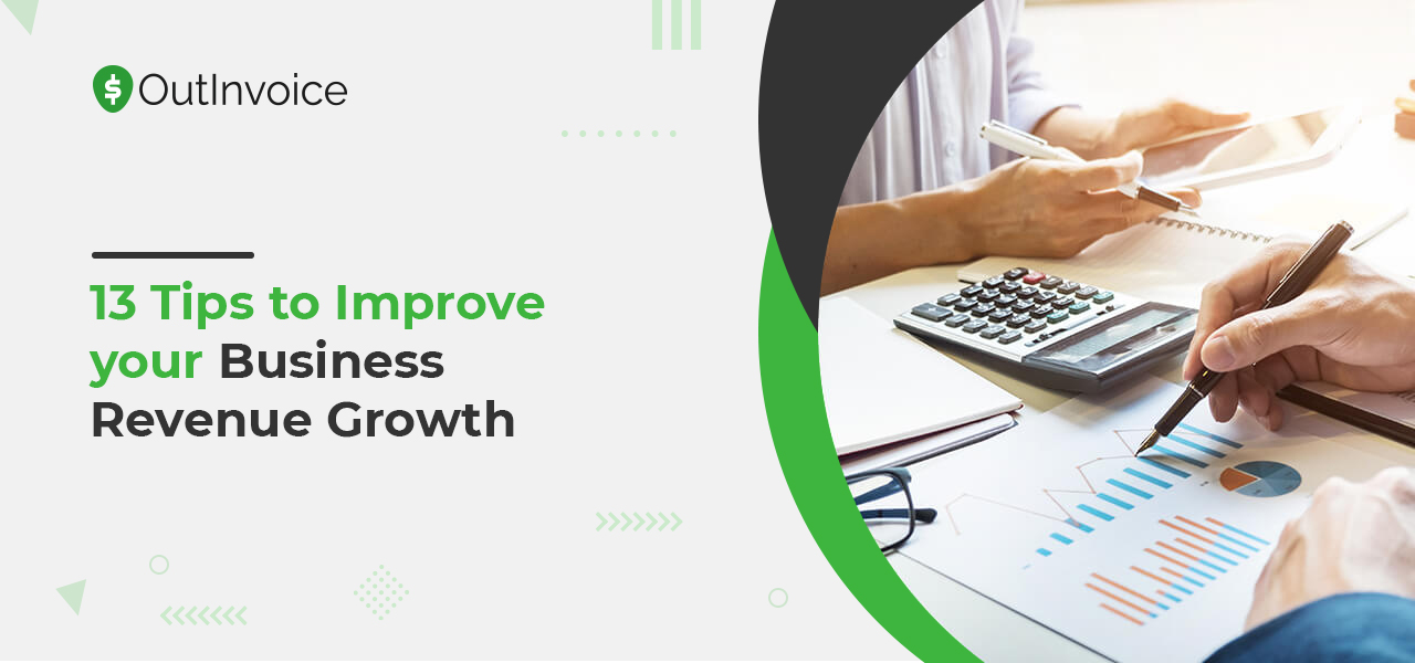 13 Tips to Improve your Business Revenue Growth