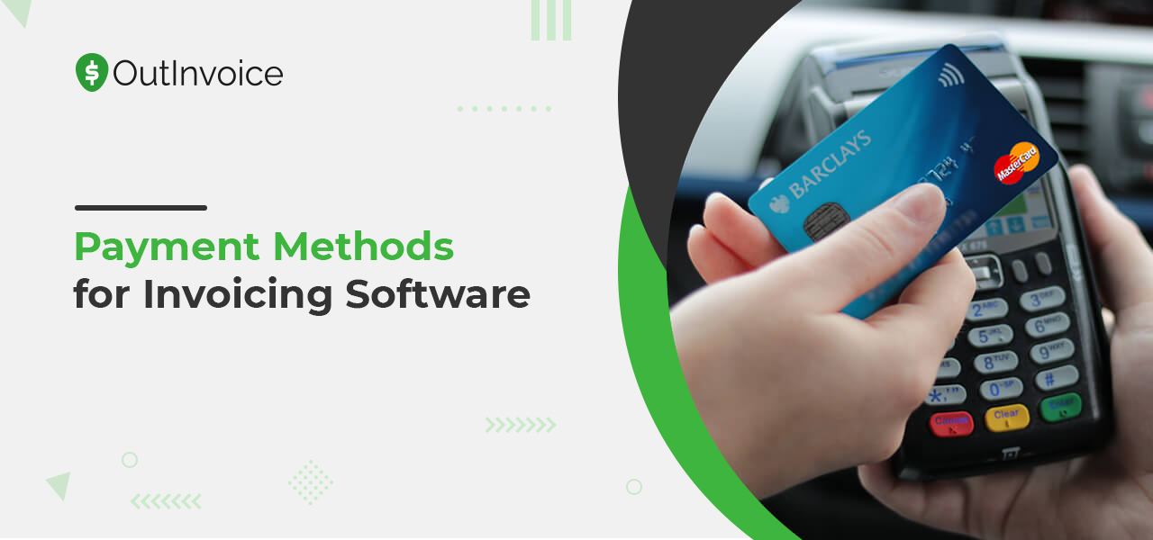 Payment Methods for Invoicing Software